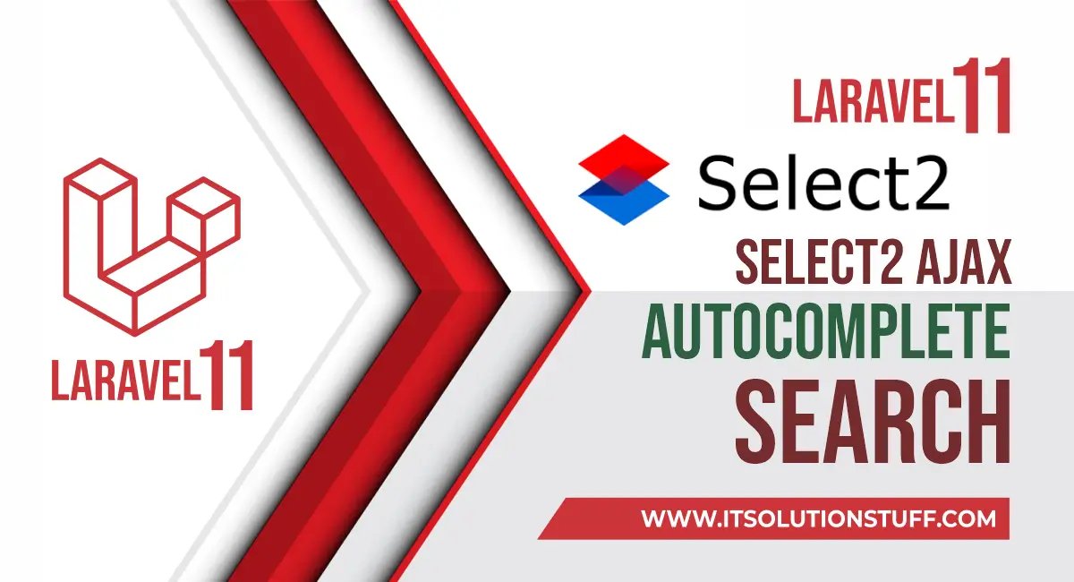 laravel 11 select2 ajax autocomplete