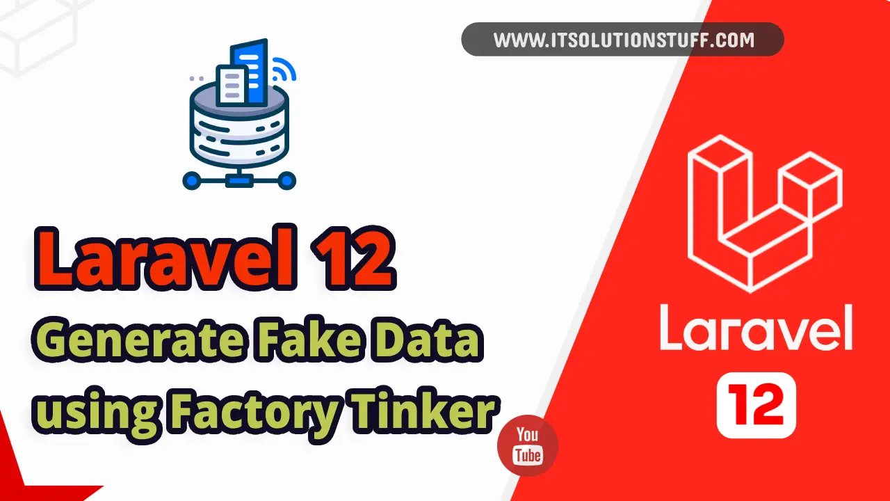 laravel 12 generate fake data