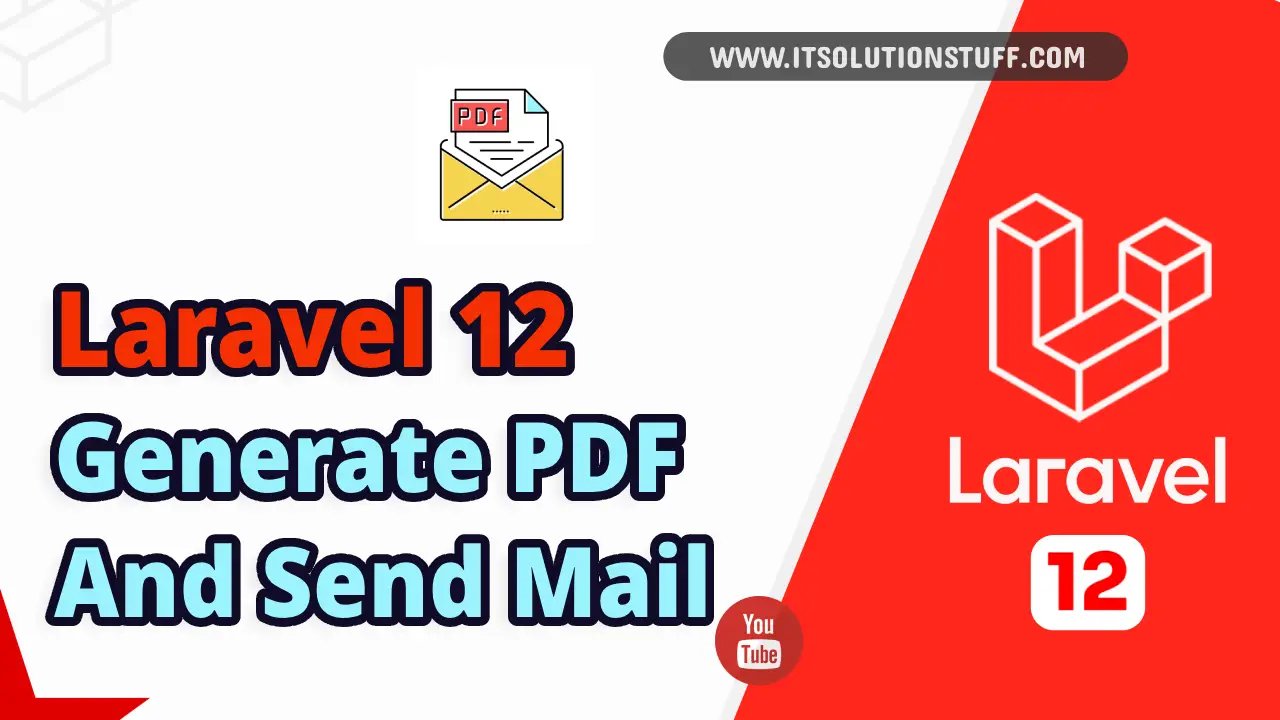 laravel 12 generate pdf and send email