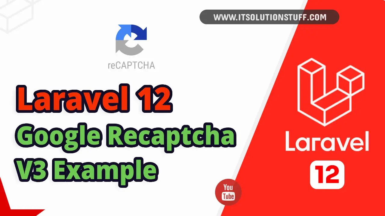 laravel 12 google recaptcha v3