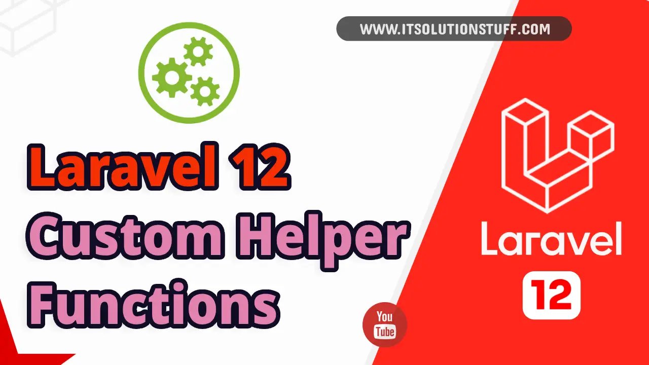 laravel 12 helper functions