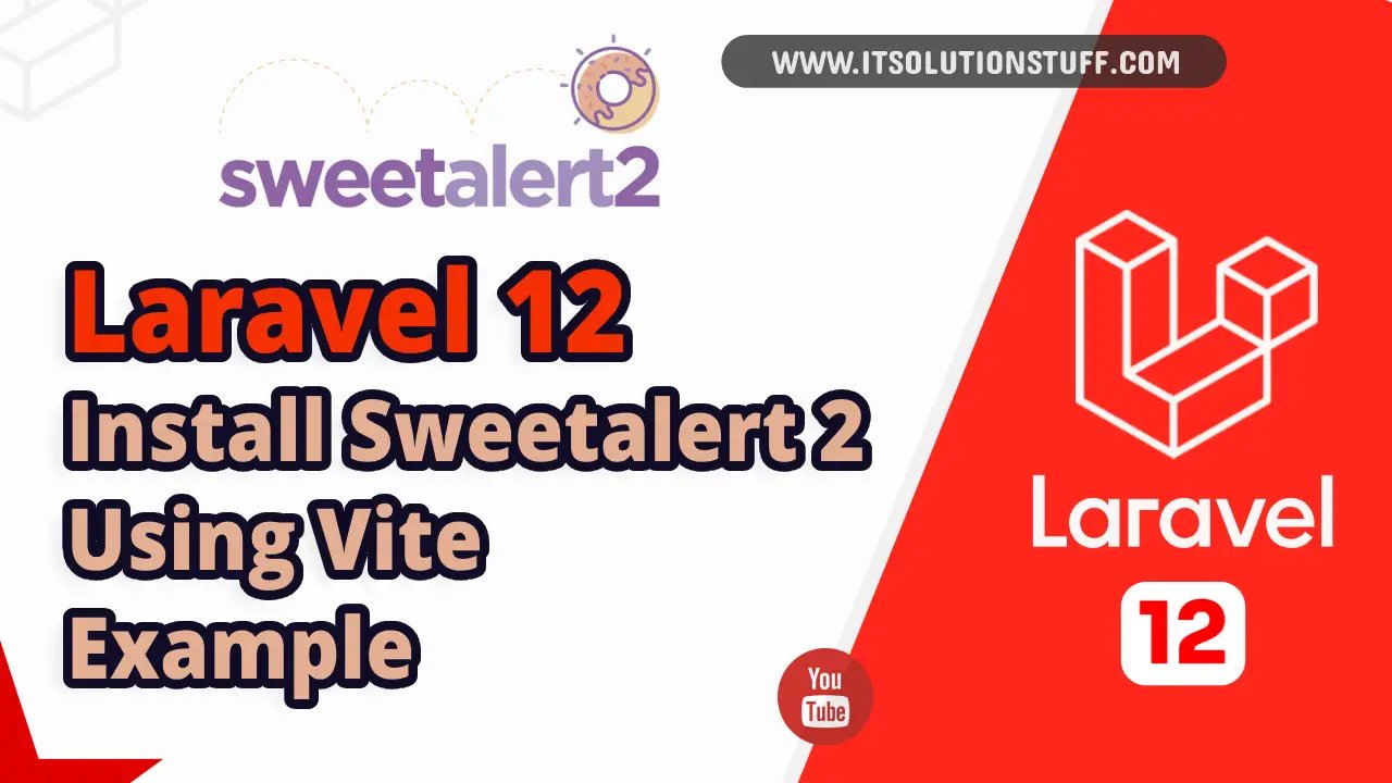 laravel 12 vite sweetalert